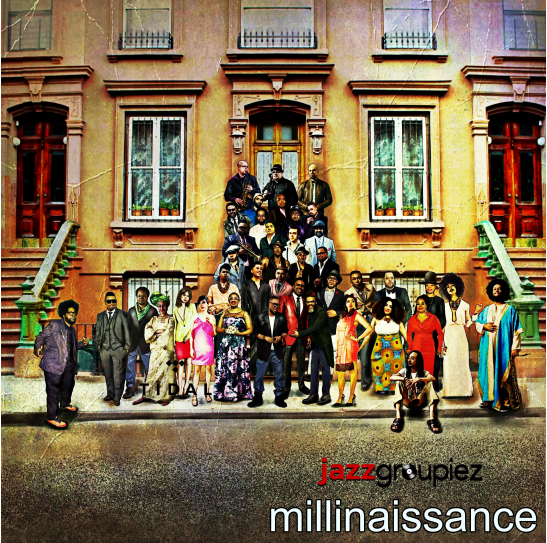 Jazzgroupiez seeks to engage the next generation with millinaissance EP